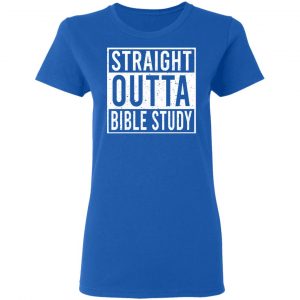 Straight Outta Bible Study T-Shirts 20