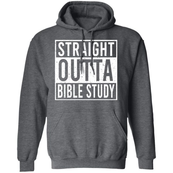 Straight Outta Bible Study T-Shirts 12