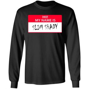 Hi My Name Is Slim Shady T-Shirts 21