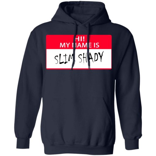 Hi My Name Is Slim Shady T-Shirts 11