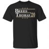 Brees Thomas 2020 President T-Shirts Election