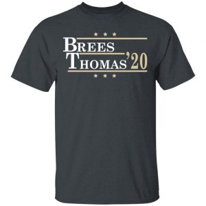 Brees Thomas 2020 President T-Shirts Election 2