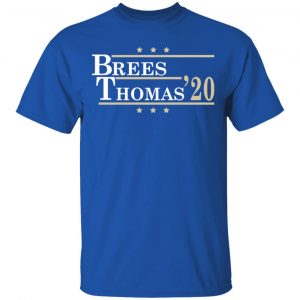 Brees Thomas 2020 President T-Shirts 16