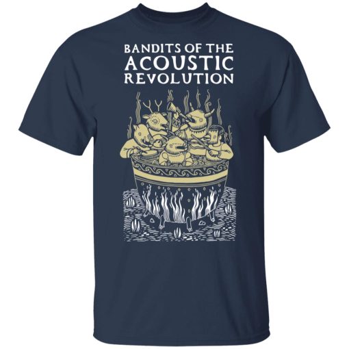 Bandits Of The Acoustic Revolution T-Shirts - Image 3