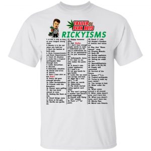 Trailer Park Boys Rickyisms T-Shirts Apparel 2