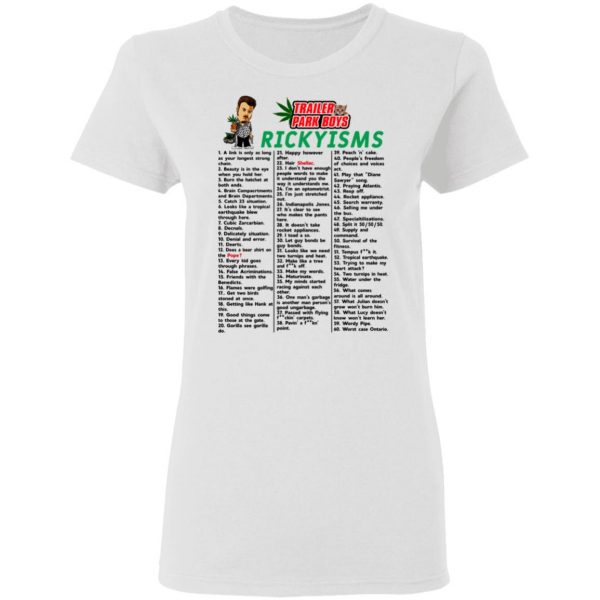 Trailer Park Boys Rickyisms T-Shirts Apparel 7