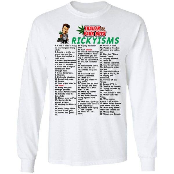 Trailer Park Boys Rickyisms T-Shirts Apparel 10