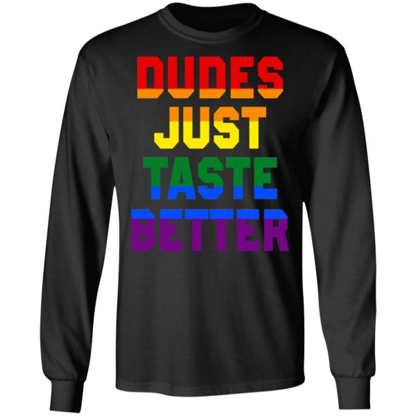 Dudes Just Taste Better LGBT T-Shirts 9