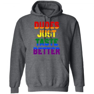 Dudes Just Taste Better LGBT T-Shirts 24