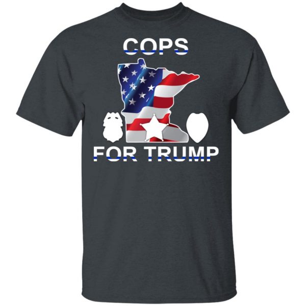 Cops For Donald Trump 2020 To President T-Shirts 1