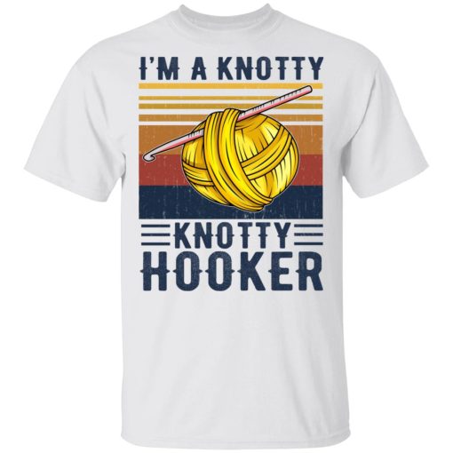 I'm A Knotty Knotty Hooker Knitting T-Shirts - Image 2