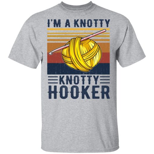 I'm A Knotty Knotty Hooker Knitting T-Shirts - Image 3