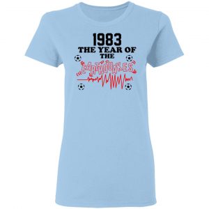 1983 The Year Of The Earthquakes San Jose Earthquakes T-Shirts 15