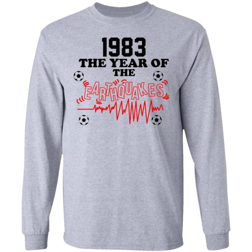 1983 The Year Of The Earthquakes San Jose Earthquakes T-Shirts - Image 7