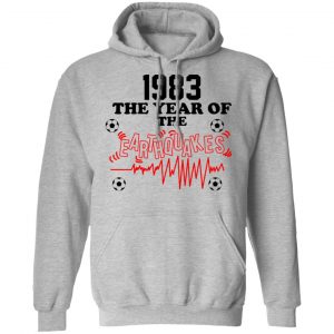 1983 The Year Of The Earthquakes San Jose Earthquakes T-Shirts 21