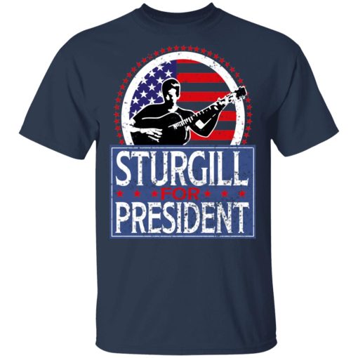 Sturgill For President 2020 T-Shirts - Image 3