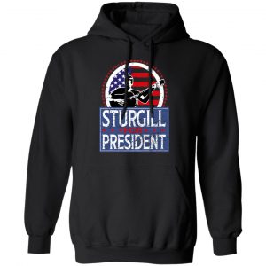 Sturgill For President 2020 T-Shirts 22