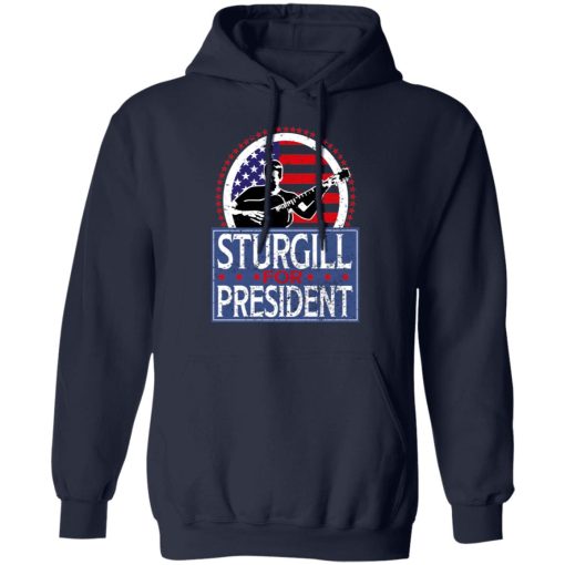 Sturgill For President 2020 T-Shirts - Image 11