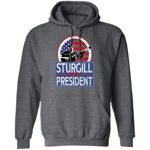 Sturgill For President 2020 T-Shirts 24