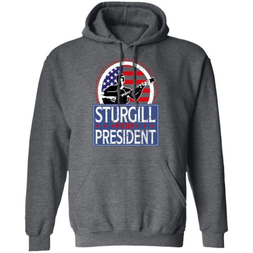 Sturgill For President 2020 T-Shirts - Image 12