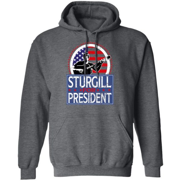 Sturgill For President 2020 T-Shirts 12