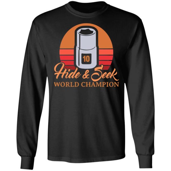 Hide & Seek World Champion T-Shirts 9