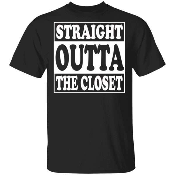 Straight Outta The Closet T-Shirts 1