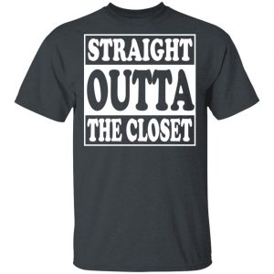 Straight Outta The Closet T-Shirts 14