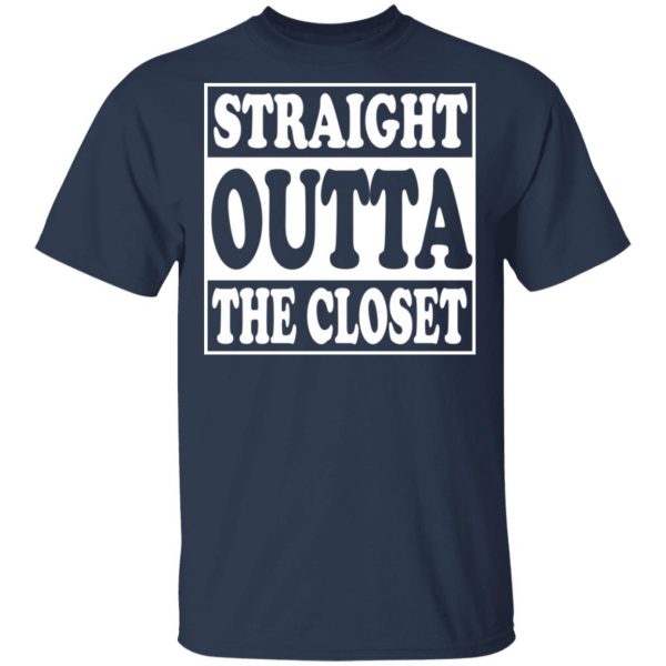 Straight Outta The Closet T-Shirts 3