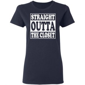 Straight Outta The Closet T-Shirts 19