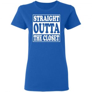 Straight Outta The Closet T-Shirts 20
