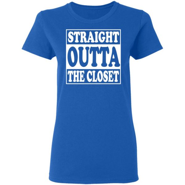 Straight Outta The Closet T-Shirts 8