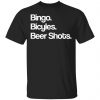 Bingo Bicycles Beer Shots T-Shirts Apparel