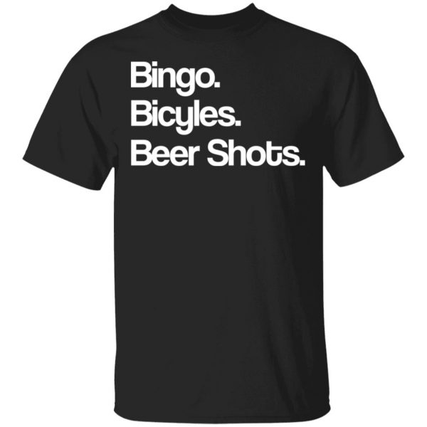 Bingo Bicycles Beer Shots T-Shirts 1