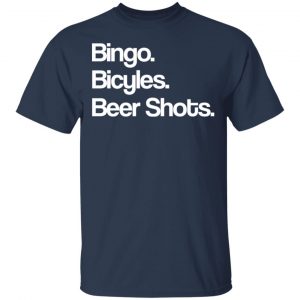 Bingo Bicycles Beer Shots T-Shirts 15