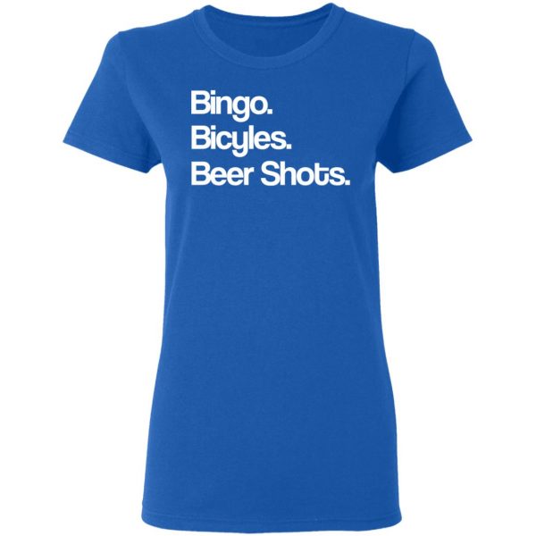 Bingo Bicycles Beer Shots T-Shirts 8