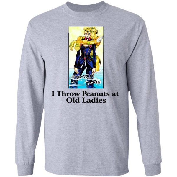 I Throw Peanuts at Old Ladies T-Shirts Apparel 9
