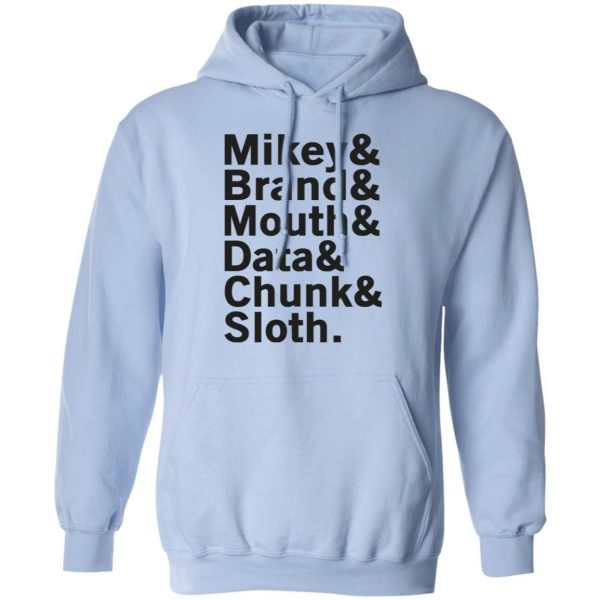 Mikey & Brand & Mouth & Data & Chunk & Sloth T-Shirts 12