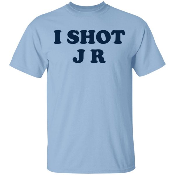 I Shot J R T-Shirts 1