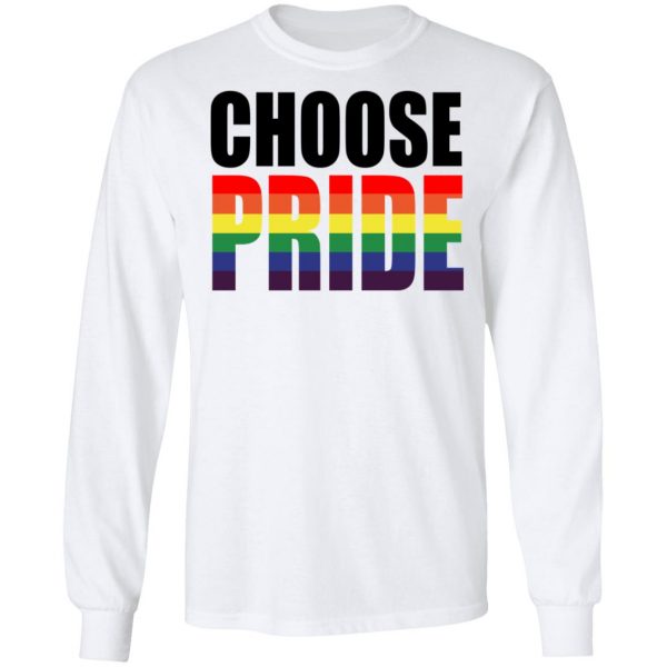 Choose Pride LGBT Pride T-Shirts 8