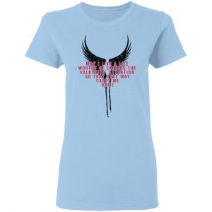 May I Live A Life Worthy Of Earning The Valkyries Attention So That They May Carry Me Home T-Shirts 15
