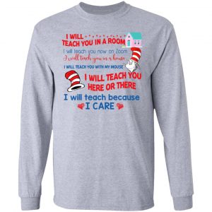 Dr. Seuss I Will Teach You In A Room Teach You Now On Zoom Teach You Here Or There T-Shirts 18