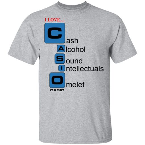 I Love Casino Cash Alcohol Sound Intellectuals Omelet T-Shirts - Image 3