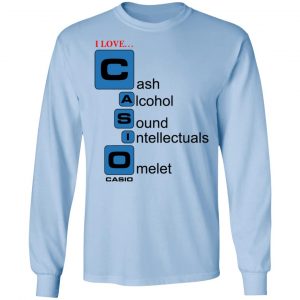 I Love Casino Cash Alcohol Sound Intellectuals Omelet T-Shirts 20