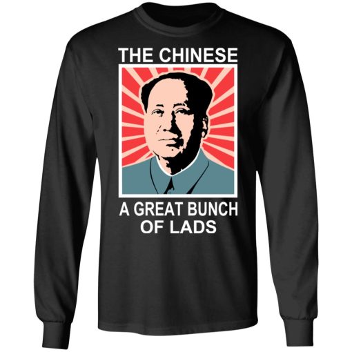 The Chinese A Great Bunch Of Lads T-Shirts - Image 9