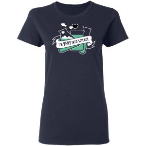 I'm Very Into Science T-Shirts 19