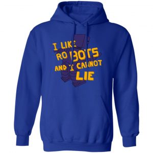 I Like Robutts And I Cannot Lie T-Shirts 25