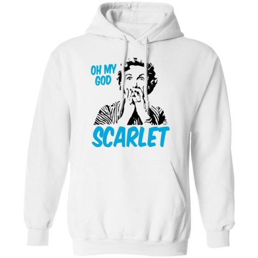 Oh My God Scarlet T-Shirts 4