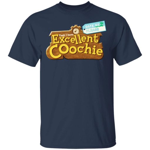 Yeah I Have Excellent Coochie T-Shirts - Image 3