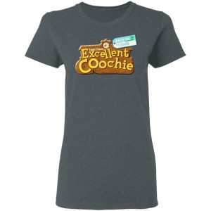 Yeah I Have Excellent Coochie T-Shirts 18